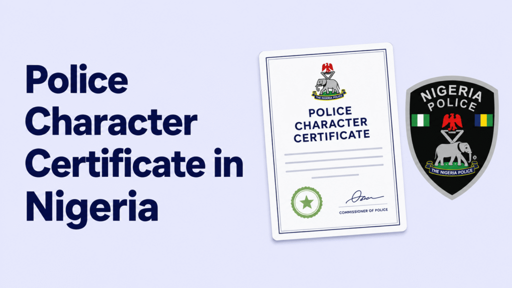featured image for a police character certificate in Nigeria